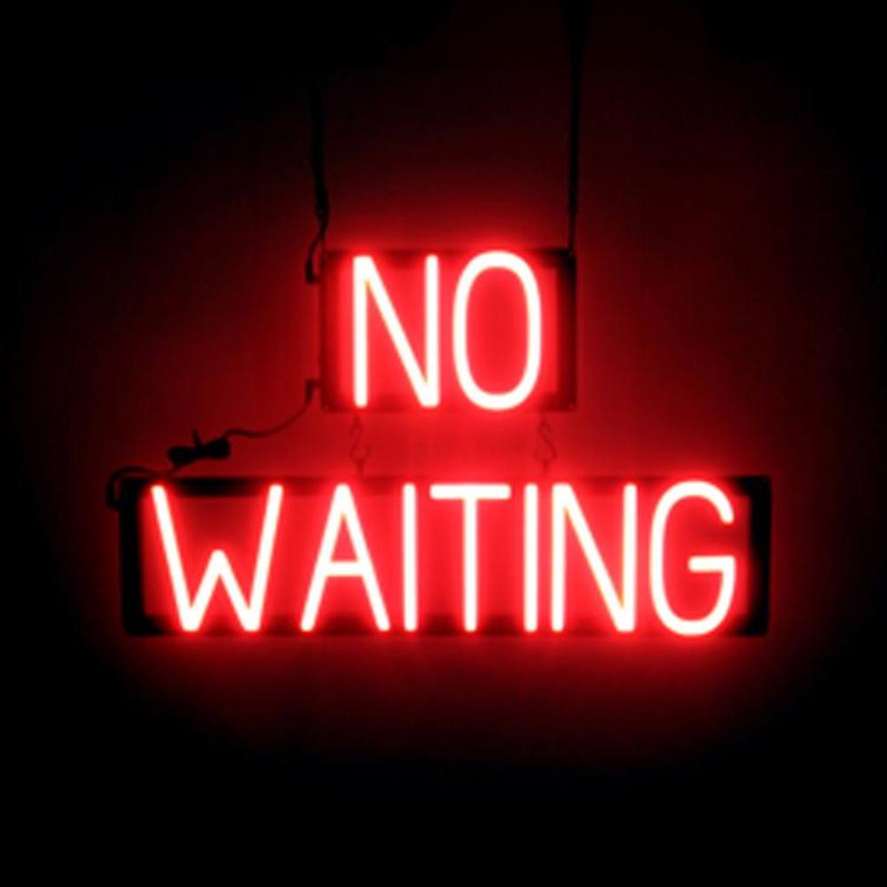 SpellBrite NO WAITING Sign | Neon Sign Look, LED Light | 25.3″ x 15.0″