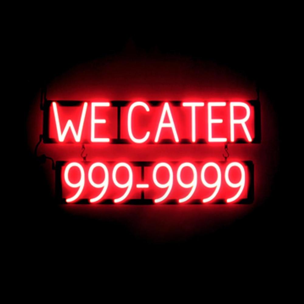 SpellBrite WE CATER 7 DIGIT PHONE NUMBER Sign | Neon Look, LED Light