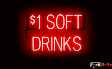 1 DOLLAR SOFT DRINKS sign, featuring LED lights that look like neon soft drink signs