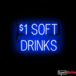 1 DOLLAR SOFT DRINKS sign, featuring LED lights that look like neon soft drink signs