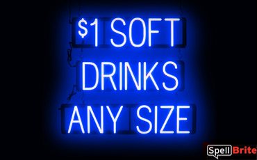 1 SOFT DRINKS ANY SIZE sign, featuring LED lights that look like neon soft drink signs