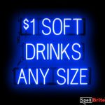 1 SOFT DRINKS ANY SIZE sign, featuring LED lights that look like neon soft drink signs