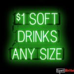 1 SOFT DRINKS ANY SIZE sign, featuring LED lights that look like neon soft drink signs