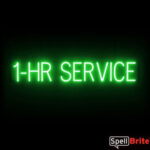 1 HR SERVICE sign, featuring LED lights that look like neon 1 HR SERVICE signs