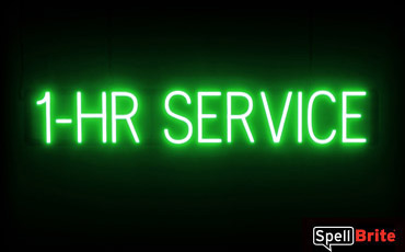 1 HR SERVICE sign, featuring LED lights that look like neon 1 HR SERVICE signs