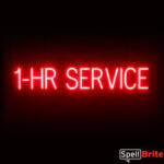 1 HR SERVICE sign, featuring LED lights that look like neon 1 HR SERVICE signs