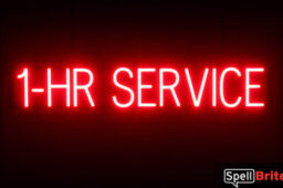 1 HR SERVICE sign, featuring LED lights that look like neon 1 HR SERVICE signs