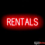 RENTALS sign, featuring LED lights that look like neon RENTAL signs