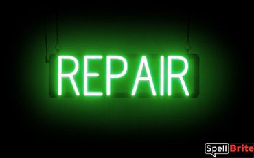 REPAIR sign, featuring LED lights that look like neon REPAIR signs