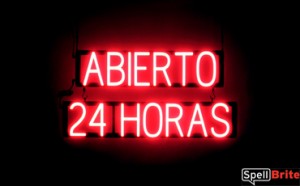 ABIERTO 24 HORAS LED lighted sign that uses changeable letters to make personalized signs