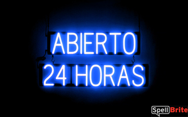 ABIERTO 24 HORAS sign, featuring LED lights that look like neon ABIERTO 24 HORAS signs