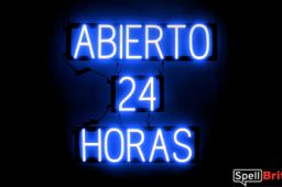 ABIERTO 24 HORAS sign, featuring LED lights that look like neon ABIERTO 24 HORAS signs