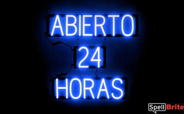 ABIERTO 24 HORAS sign, featuring LED lights that look like neon ABIERTO 24 HORAS signs