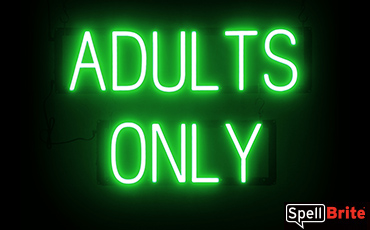 ADULTS ONLY sign, featuring LED lights that look like neon ADULTS ONLY signs