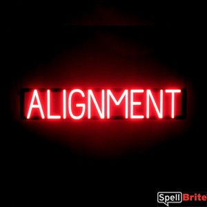 ALIGNMENT LED lighted signs that are an alternative to neon signage for your auto shop