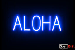 ALOHA sign, featuring LED lights that look like neon ALOHA signs