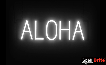 ALOHA sign, featuring LED lights that look like neon ALOHA signs