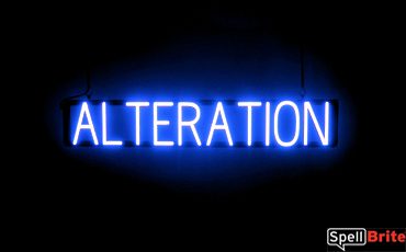 ALTERATION sign, featuring LED lights that look like neon ALTERATION signs