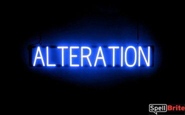 ALTERATION sign, featuring LED lights that look like neon ALTERATION signs