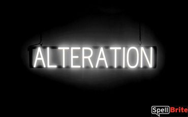 ALTERATION sign, featuring LED lights that look like neon ALTERATION signs