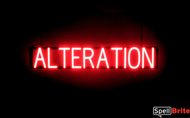 ALTERATION LED sign that is an alternative to illuminated neon signs for your shop