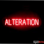 ALTERATION sign, featuring LED lights that look like neon ALTERATION signs