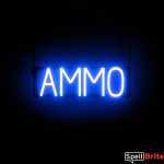 AMMO sign, featuring LED lights that look like neon AMMO signs