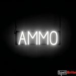 AMMO sign, featuring LED lights that look like neon AMMO signs