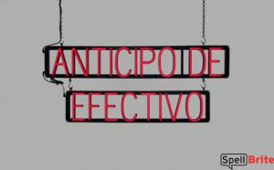 ANTICIPO DE EFECTIVO LED signs that use changeable letters to make custom signs for your shop