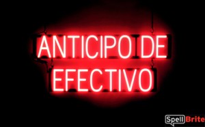 ANTICIPO DE EFECTIVO LED illuminated signs that use click-together letters to make window signs