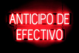 ANTICIPO DE EFECTIVO LED illuminated signs that use click-together letters to make business signs