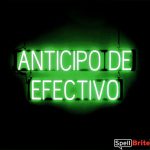 ANTICIPO DE EFECTIVO sign, featuring LED lights that look like neon ANTICIPO DE EFECTIVO signs