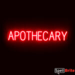 APOTHECARY sign, featuring LED lights that look like neon APOTHECARY signs