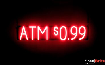 ATM 0.99 sign, featuring LED lights that look like neon ATM 0.99 signs
