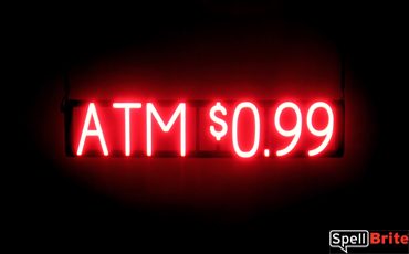 ATM 0.99 sign, featuring LED lights that look like neon ATM 0.99 signs