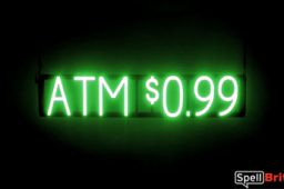 ATM 0.99 sign, featuring LED lights that look like neon ATM 0.99 signs