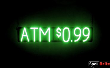 ATM 0.99 sign, featuring LED lights that look like neon ATM 0.99 signs