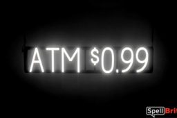 ATM 0.99 sign, featuring LED lights that look like neon ATM 0.99 signs