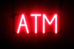 ATM LED signs that are an alternative to neon lighted signs for your convenience store