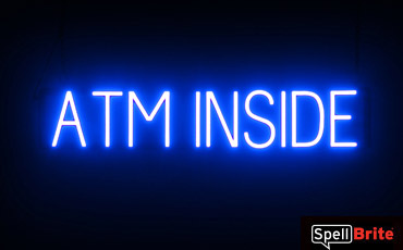 ATM INSIDE Sign - SpellBrite's LED Sign Alternative to Neon ATM INSIDE Signs for Businesses in Blue