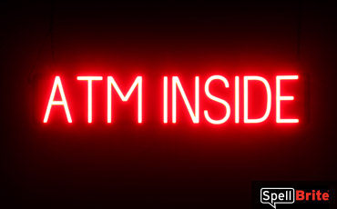 ATM INSIDE sign, featuring LED lights that look like neon ATM INSIDE signs