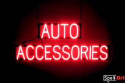 AUTO ACCESSORIES sign, featuring LED lights that look like neon AUTO ACCESSORIES signs