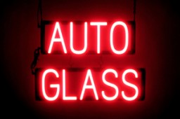 AUTO GLASS LED signs that look like lighted neon signs for your automotive shop