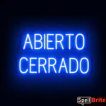 Abierto Cerrado sign, featuring LED lights that look like neon Abierto Cerrado signs