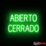 Abierto Cerrado sign, featuring LED lights that look like neon Abierto Cerrado signs