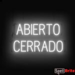 Abierto Cerrado sign, featuring LED lights that look like neon Abierto Cerrado signs