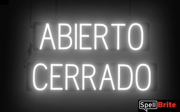 Abierto Cerrado sign, featuring LED lights that look like neon Abierto Cerrado signs