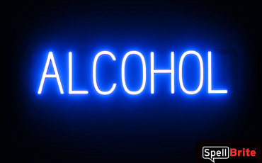 ALCOHOL sign, featuring LED lights that look like neon ALCOHOL signs
