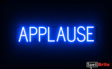 Applause sign, featuring LED lights that look like neon Applause signs
