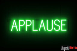 Applause sign, featuring LED lights that look like neon Applause signs